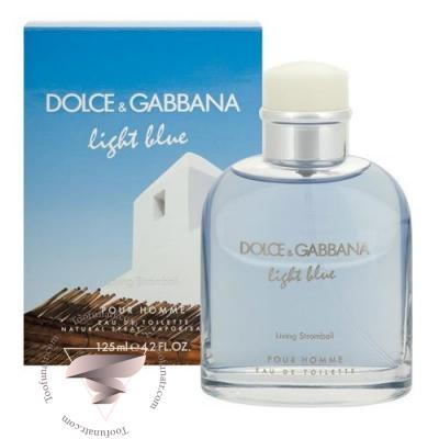 Dolce Gabbana Light Blue Living Stromboli - دلچه گابانا لایت بلو لیوینگ استرامبولی مردانه Dolce Gabbana Light Blue Living Stromboli - دلچه گابانا لایت بلو لیوینگ استرامبولی مردانه