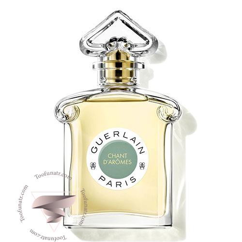 عطر ادکلن گرلن چنت د آرومس ادوتویلت - Guerlain Chant d’Arômes EDT عطر ادکلن گرلن چنت د آرومس ادوتویلت - Guerlain Chant d’Arômes EDT