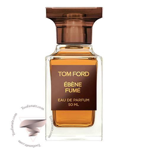 عطر ادکلن تام فورد ابنه فیوم - Tom Ford Ébène Fumé