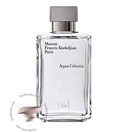 میسون فرانسیس کرکجان آکوا سلستیا - Maison Francis Kurkdjian Aqua Celestia میسون فرانسیس کرکجان آکوا سلستیا - Maison Francis Kurkdjian Aqua Celestia