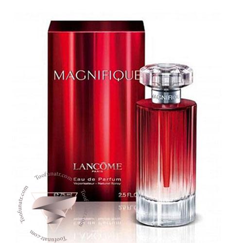 لانکوم مگنیفیک - Lancome Magnifique