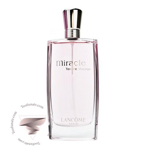لانکوم میراکل تندر وویاج - Lancome Miracle Tendre Voyage لانکوم میراکل تندر وویاج - Lancome Miracle Tendre Voyage