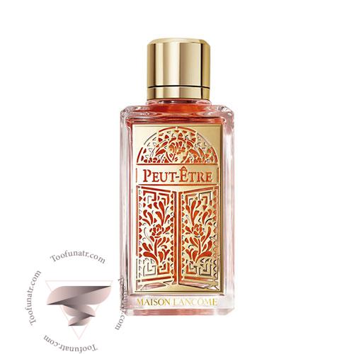 لانکوم پیوت اتر (پوت اتق) - Lancome Peut-Être لانکوم پیوت اتر (پوت اتق) - Lancome Peut-Être