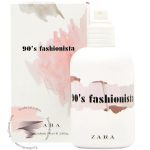 زارا 90 اس ناینتیز فشنیستا - Zara 90's Fashionista