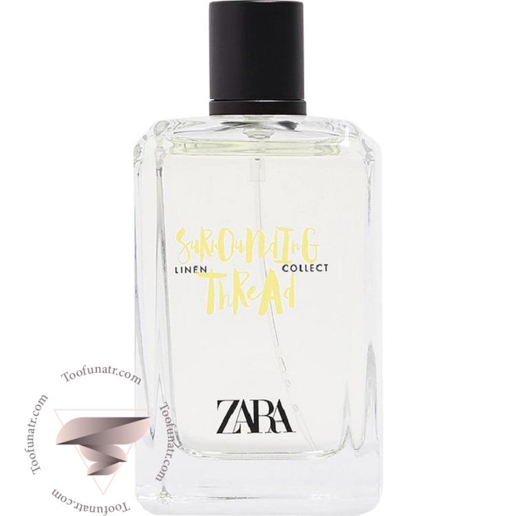 زارا سروندینگ ترید - Zara Surrounding Thread زارا سروندینگ ترید - Zara Surrounding Thread