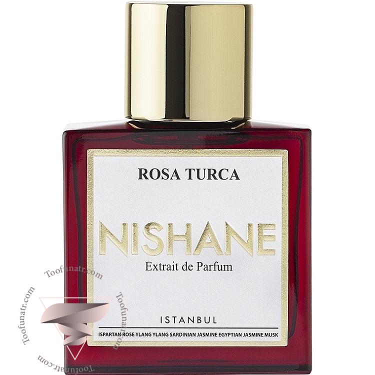 نیشان رزا ترکا - Nishane Rosa Turca نیشان رزا ترکا - Nishane Rosa Turca