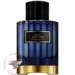 کارولینا هررا عود کوتور - Carolina Herrera Oud Couture