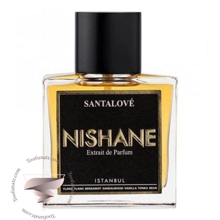 نیشان سانتالاو - Nishane Santalove نیشان سانتالاو - Nishane Santalove