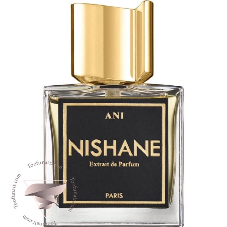 نیشان آنی - Nishane Ani نیشان آنی - Nishane Ani