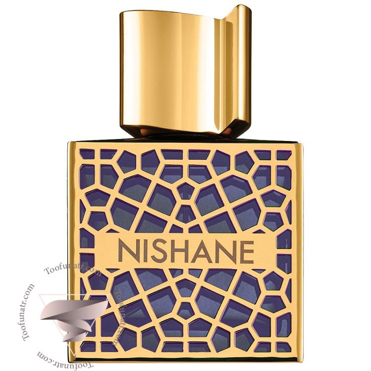 نیشان منا مانا - Nishane Mana نیشان منا مانا - Nishane Mana