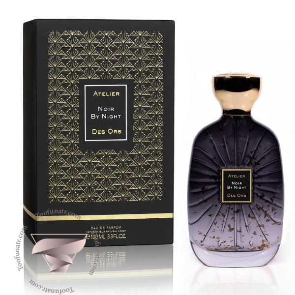 آتلیه دس اورس نویر بای نایت - Atelier des Ors Noir by Night
