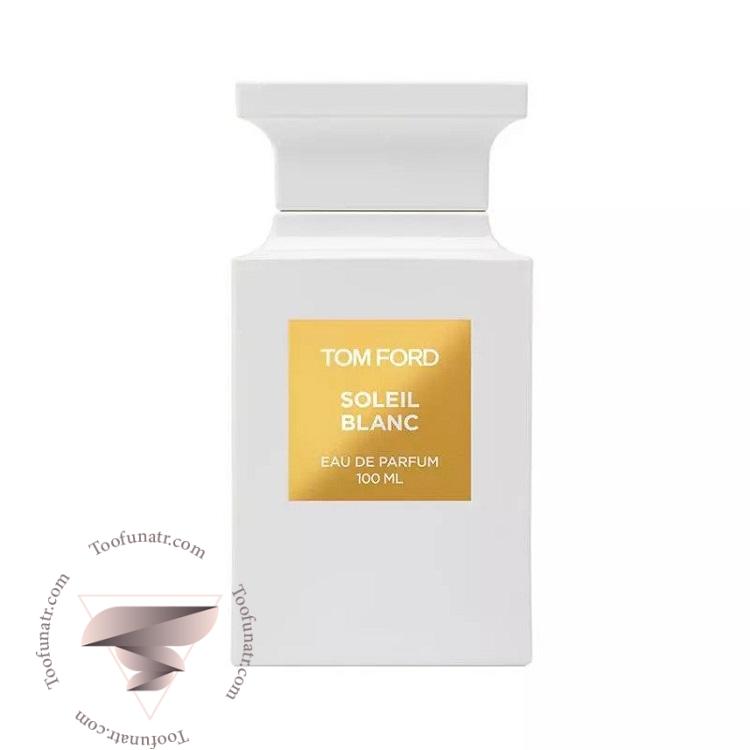 تام فورد سولیل بلانک - Tom Ford Soleil Blanc تام فورد سولیل بلانک - Tom Ford Soleil Blanc