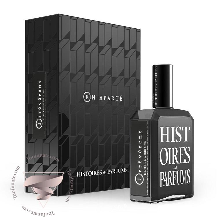 هیستوریز د پارفومز ایرورنت - Histoires de Parfums Irreverent