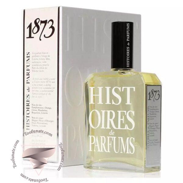 هیستوریز د پارفومز 1873 - Histoires de Parfums 1873