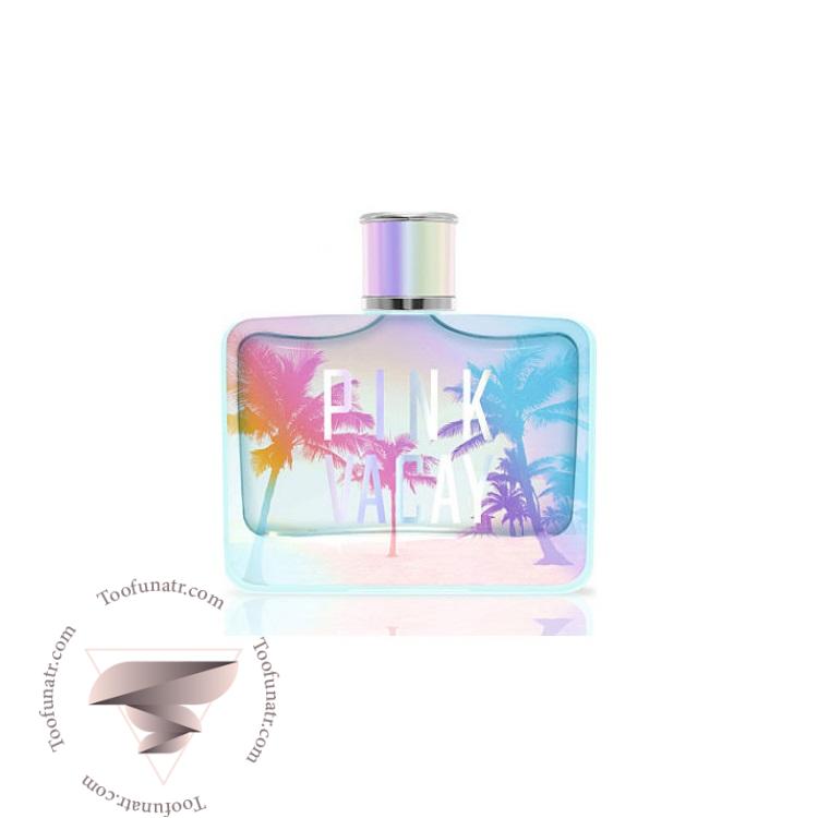 ویکتوریا سکرت پینک وکی (واکای) - Victoria Secret Pink Vacay ویکتوریا سکرت پینک وکی (واکای) - Victoria Secret Pink Vacay