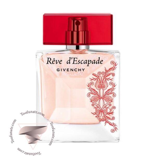 جیوانچی رو د اسکاپد (اسکیپد) - Givenchy Reve d'Escapade
