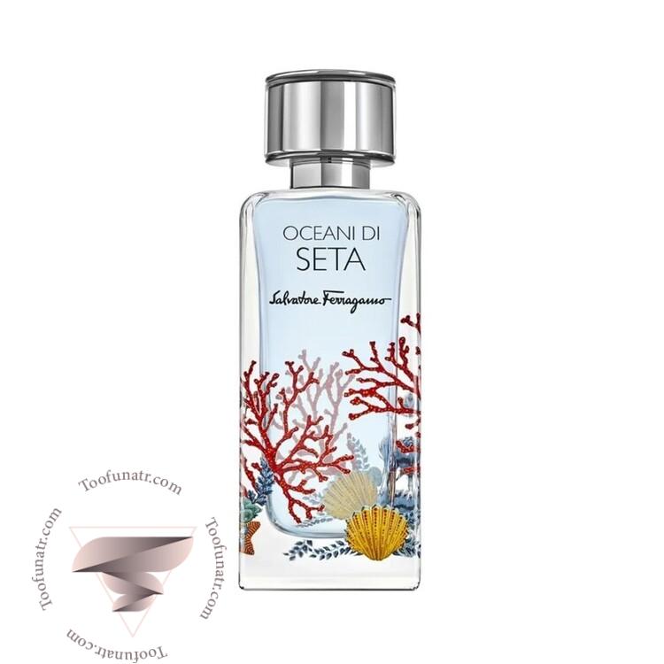 سالواتوره فراگامو اوشنی دی ستا - Salvatore Ferragamo Oceani di Seta سالواتوره فراگامو اوشنی دی ستا - Salvatore Ferragamo Oceani di Seta
