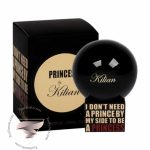 بای کیلیان آی دونت نید ا پرنس بای مای ساید تو بی ا پرنسس - By Kilian I Don't Need A Prince By My Side To Be A Princess