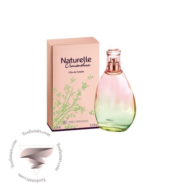 ایو روشه ناتورل اوسمانتوس - Yves Rocher Naturelle Osmanthus