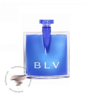 بولگاری بی ال وی پور فم زنانه ادو پرفیوم (بلگاری بلو) - Bvlgari BLV Pour Femme EDP