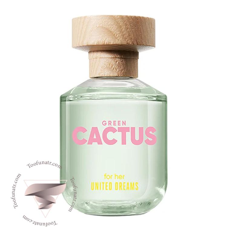 بنتون یونایتد دریمز گرین کاکتوس فور هر - Benetton United Dreams Green Cactus For Her بنتون یونایتد دریمز گرین کاکتوس فور هر - Benetton United Dreams Green Cactus For Her
