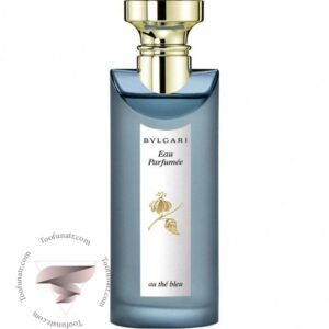 بولگاری او پارفومی او د بلو - Bvlgari Eau Parfumee au The Bleu