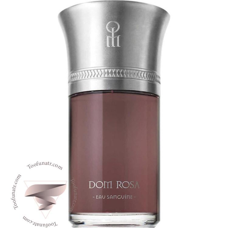 لس لیکوییدز ایمجینرز دام رزا - Les Liquides Imaginaires Dom Rosa لس لیکوییدز ایمجینرز دام رزا - Les Liquides Imaginaires Dom Rosa