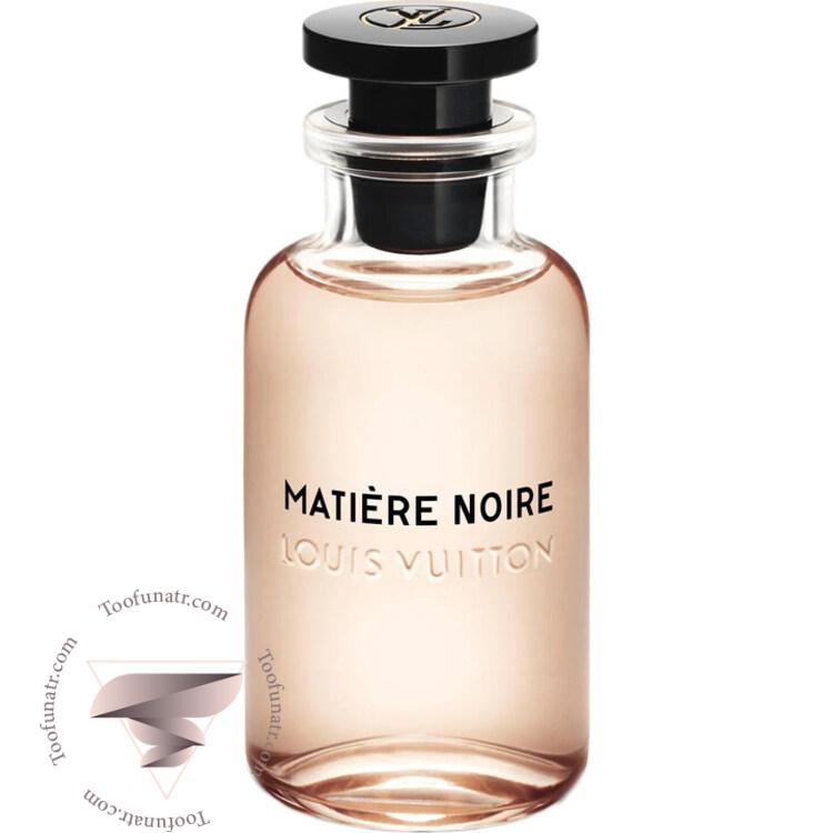 لویی ویتون ماتیر نویر - Louis Vuitton Matière Noire لویی ویتون ماتیر نویر - Louis Vuitton Matière Noire