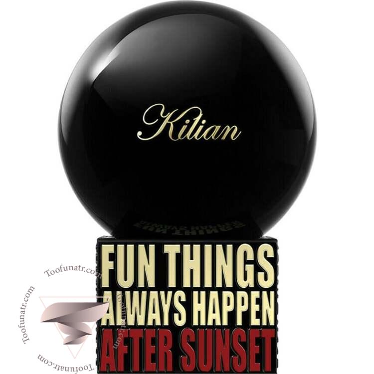 بای کیلیان فان تینگز آلویز هپن افتر سان ست - By Kilian Fun Things Always Happen After Sunset