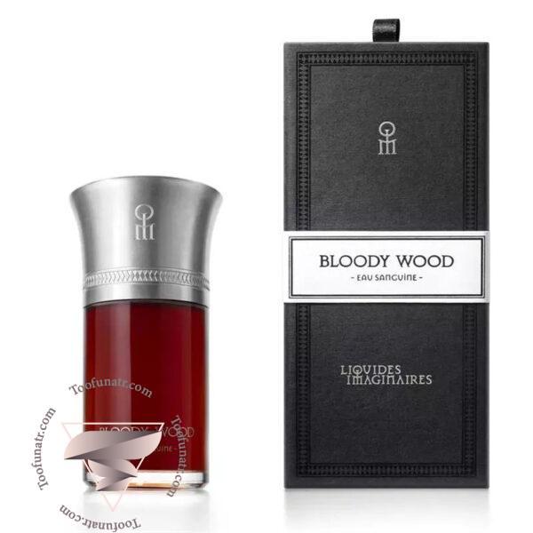 لس لیکوییدز ایمجینرز بلادی (بلودی) وود - Les Liquides Imaginaires Bloody Wood