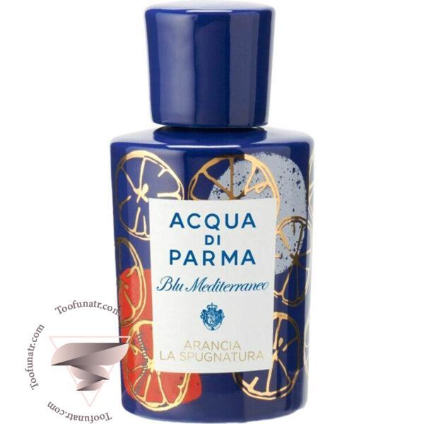 آکوا دی پارما ارانسیا لا اسپوگناتورا - Acqua di Parma Arancia La Spugnatura