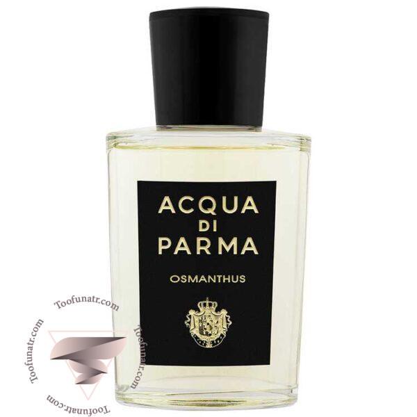 آکوا دی پارما اسمانتوس ادو پرفیوم - Acqua di Parma Osmanthus Eau de Parfum EDP