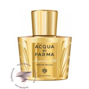 آکوا دی پارما مگنولیا نوبیل اسپشیال ادیشن 2016 - Acqua di Parma Magnolia Nobile Special Edition 2016