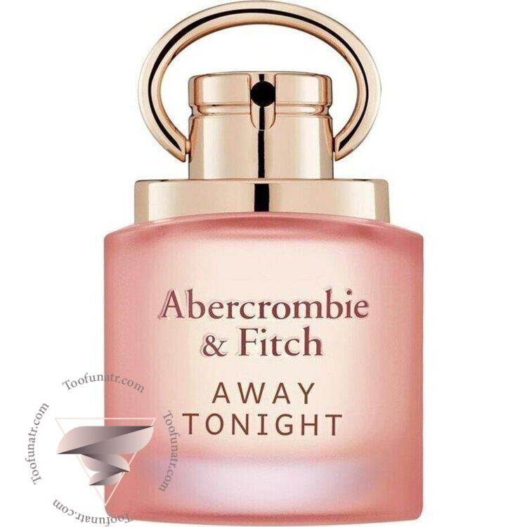 آبرکرامبی اند فیچ اوی تونایت وومن - Abercrombie and Fitch Away Tonight Woman آبرکرامبی اند فیچ اوی تونایت وومن - Abercrombie and Fitch Away Tonight Woman