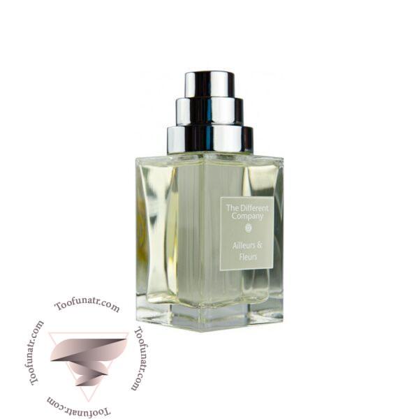 دیفرنت کمپانی ان پارفوم د آیلرز ات فلورز - The Different Company Un Parfum d'Ailleurs et Fleurs