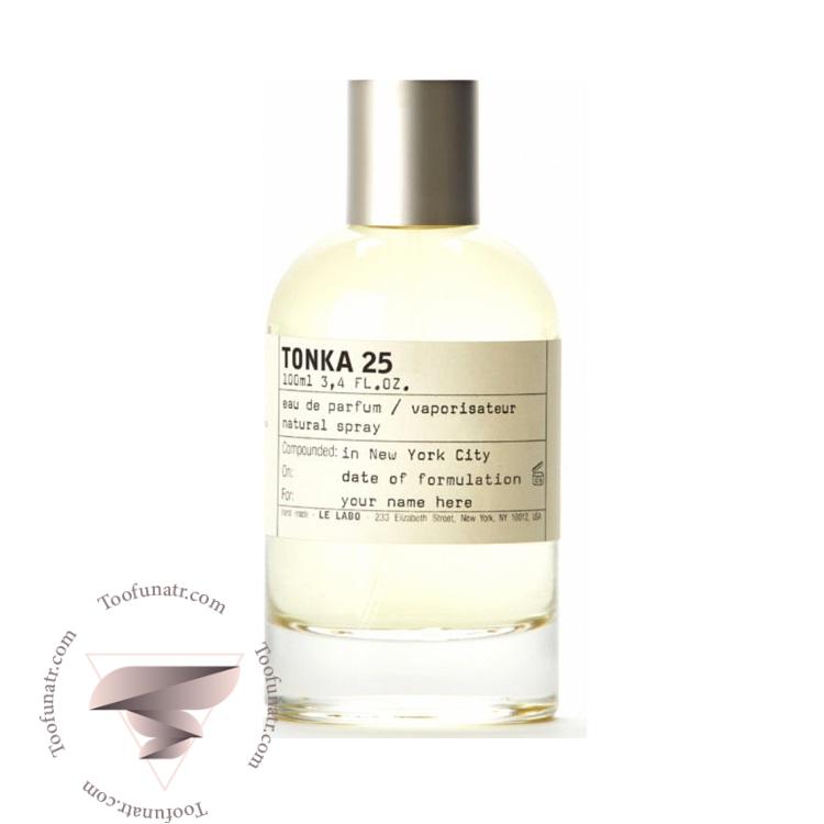 له لابو تونکا 25 - Le Labo Tonka 25 له لابو تونکا 25 - Le Labo Tonka 25