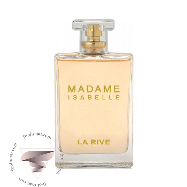لا ریو مادام ایزابل - La Rive Madame Isabelle