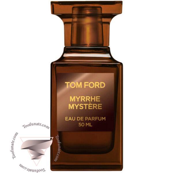 تام فورد میرح میستری - Tom Ford Myrrhe Mystère