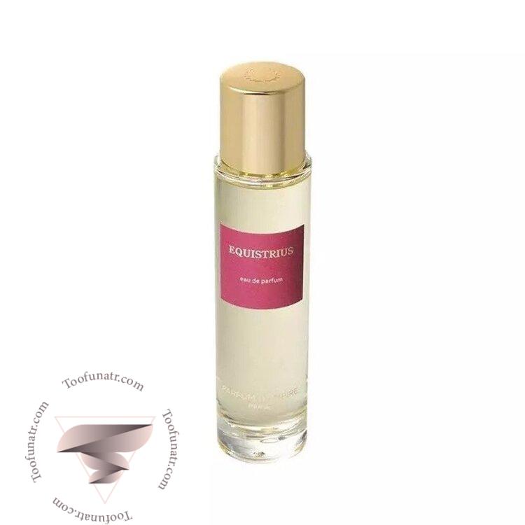 پارفوم د امپایر اکویستریوس - Parfum d'Empire Equistrius پارفوم د امپایر اکویستریوس - Parfum d'Empire Equistrius