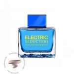 آنتونیو باندراس الکتریک بلو سداکشن مردانه - Antonio Banderas Electric Blue Seduction for Men