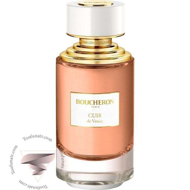 بوچرون بوشرون کویر د ونیز - Boucheron Cuir de Venise بوچرون بوشرون کویر د ونیز - Boucheron Cuir de Venise