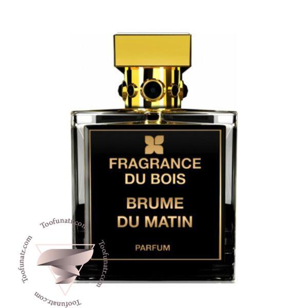 فرگرنس دو بوا بروم دو متین - Fragrance Du Bois Brume Du Matin