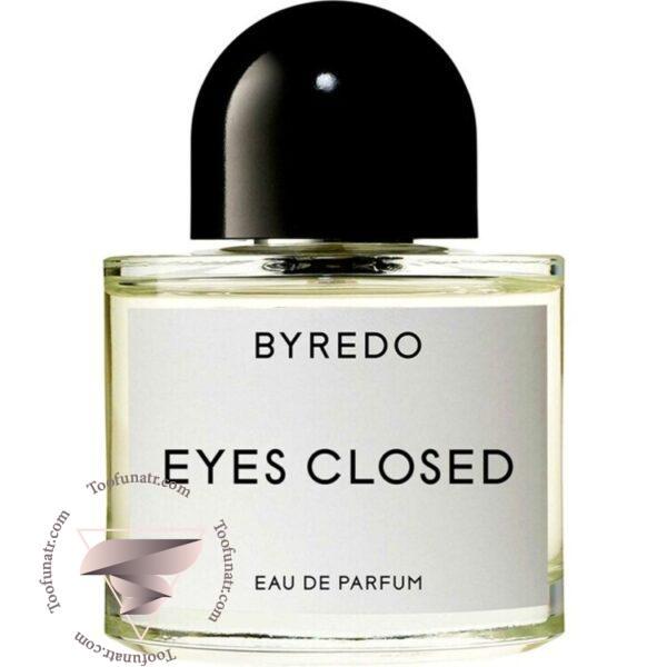 بایردو آیز کلوزد - Byredo Eyes Closed