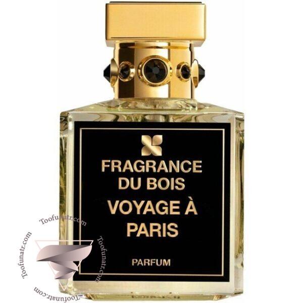 فرگرنس دو بوا وویاج پاریس - Fragrance Du Bois Voyage à Paris