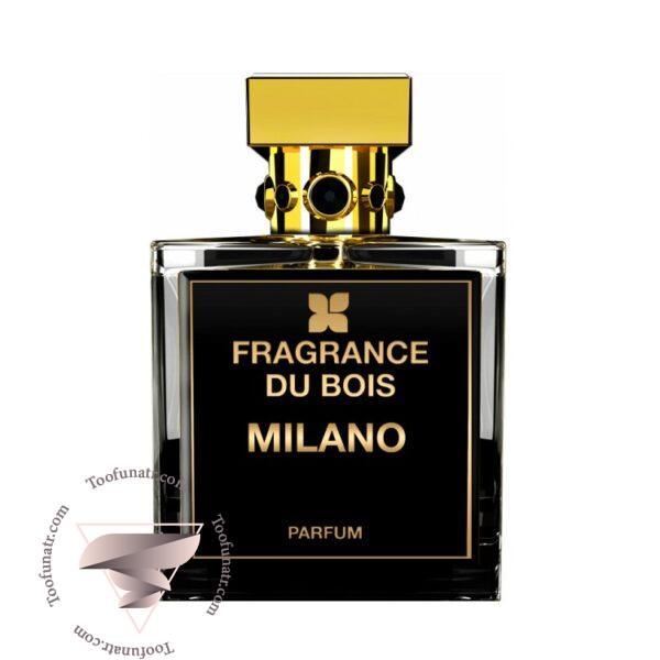 فرگرنس دو بوا میلانو - Fragrance Du Bois Milano