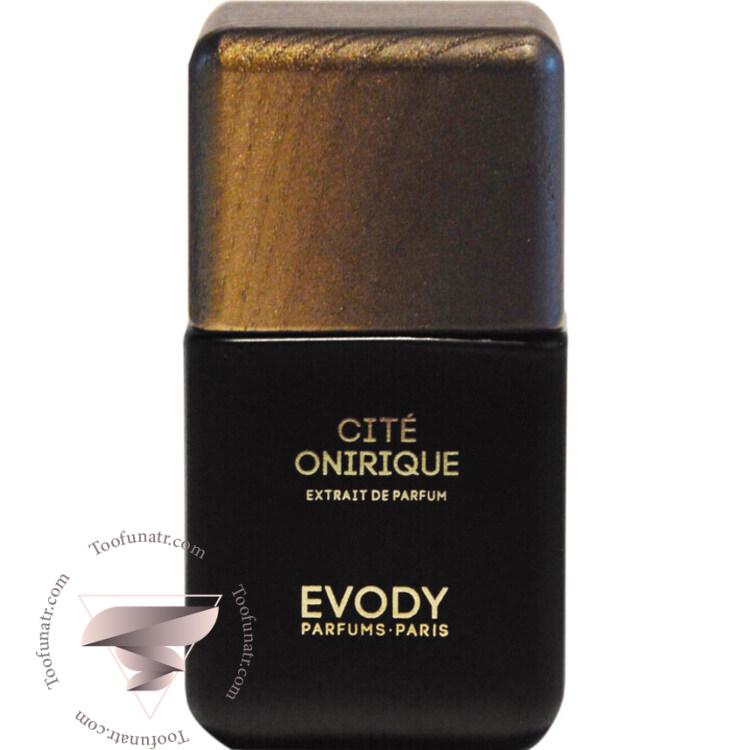 ایوودی پارفومز سیتی اونیریک - Evody Parfums Cité Onirique