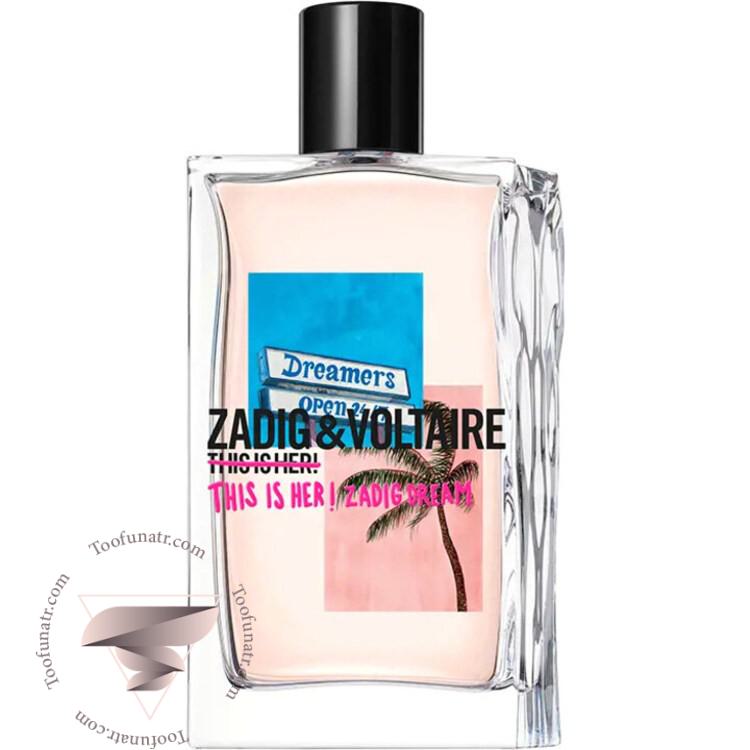 زدیگ اند وولتیر دیس ایز هر زدیگ دریم - Zadig & Voltaire This Is Her! Zadig Dream زدیگ اند وولتیر دیس ایز هر زدیگ دریم - Zadig & Voltaire This Is Her! Zadig Dream