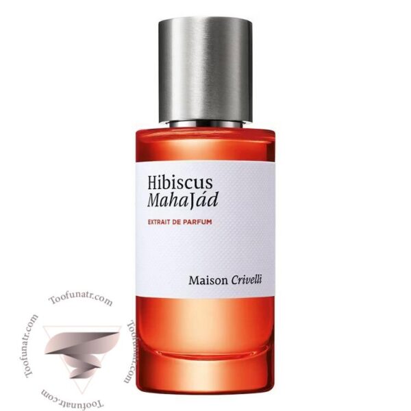 میسون کریویلی هيبيسكوس مهاجد - Maison Crivelli Hibiscus Mahajád