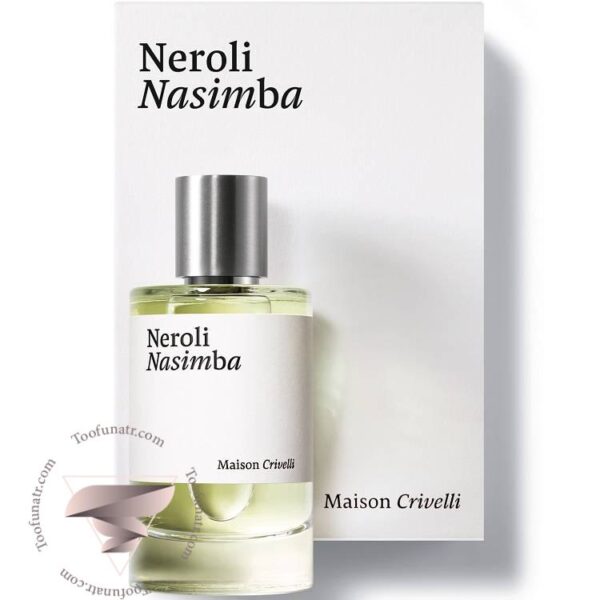 میسون کریولی نرولی نسیمبا - Maison Crivelli Neroli Nasimba